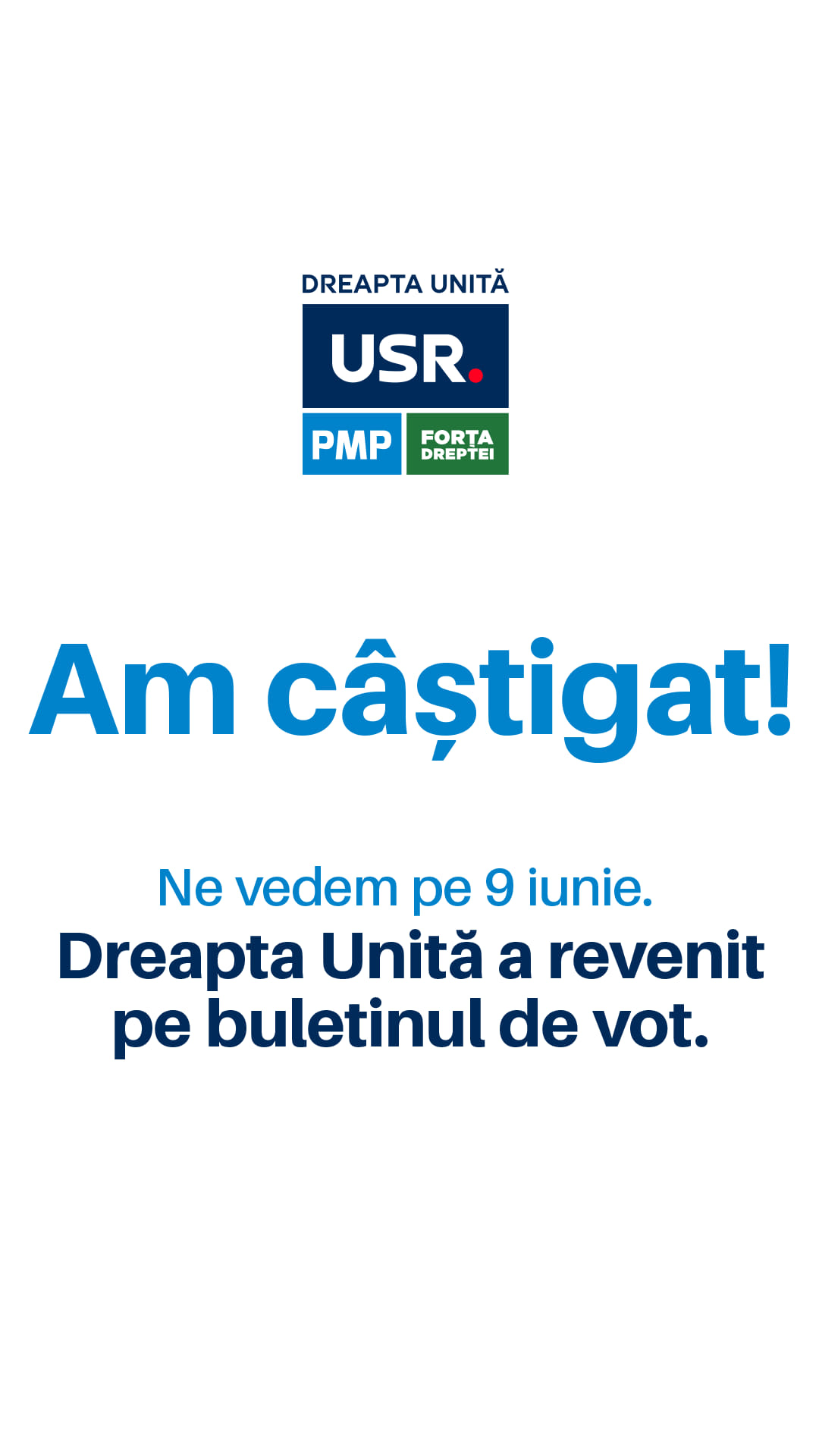 Am câștigat! Dreapta Unită va fi pe buletinele de vot pe 9 iunie!